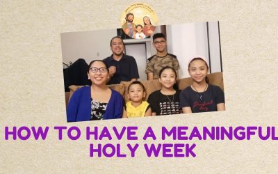How to Have a Meaningful Holy Week