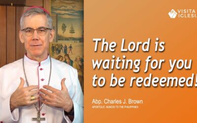 The Lord is waiting for you to be redeemed